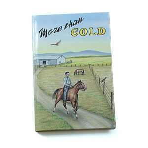 Rod and Staff Storybooks: More than Gold (Hardcover)