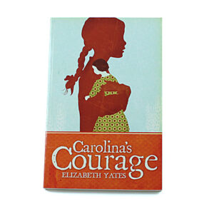 Bob Jones University Press: Carolina’s Courage