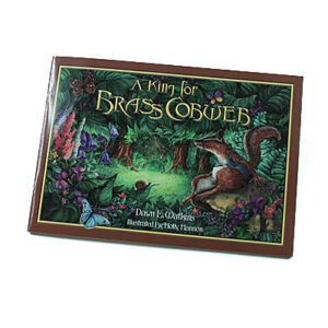 Bob Jones University Press 6-7 Years: A King for Brass Cobweb