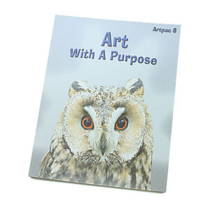 Art with a Purpose: Artpac 8 Grade 8