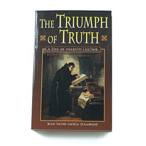 Bob Jones University Press Young Adult: The Triumph of Truth: Luther