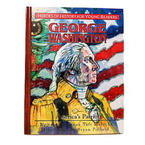 Heroes for Young Readers 4-9 Years: George Washington (Hardcover)