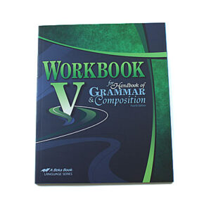 Grade 11: Workbook V for Handbook of Grammar and Composition (4th Edition)