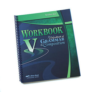 Grade 11: Teacher Key to Workbook V (4th Edition)