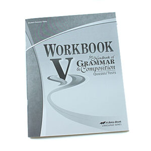 Grade 11: Student Test/Quiz for Workbook V (4th Edition)