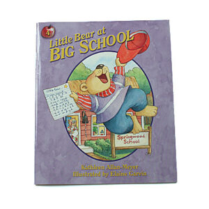 Bob Jones University Press 2-6 years: 4. Little Bear at Big School