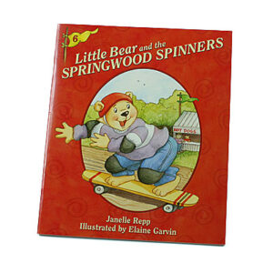 Bob Jones University Press 2-6 years: 6. Little Bear and the Springwood Spinners