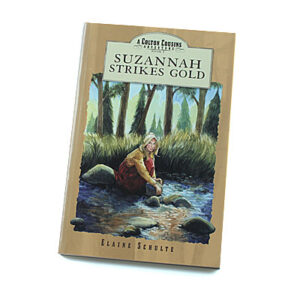 Bob Jones University Press: 3. Suzannah Strikes Gold