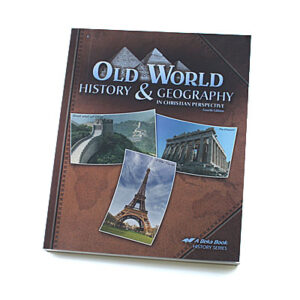 Grade 5: Old World History and Geography Student Text (4th Edition)
