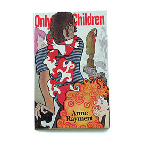 Freestyle: Only Children [Anne Rayment]