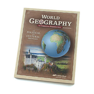 Grade 9: World Geography in Christian Perspective Student Text (2nd Edition)