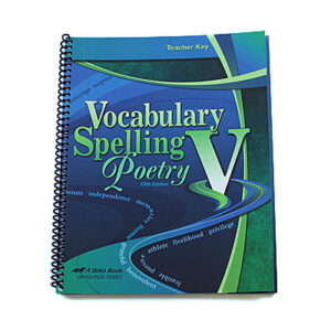 Grade 11: Teacher Key to Vocabulary and Spelling V (5th Edition)