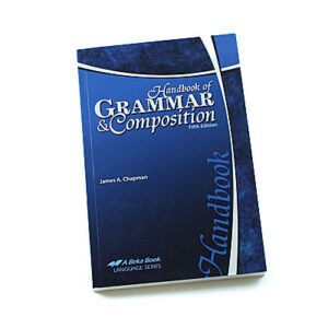 Grade 11: Handbook of Grammar and Composition [for Grades 11–12] (4th Edition)