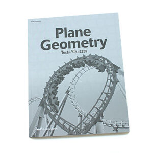 Grades 10-12: Plane Geo Student Test and Quiz Book (2nd Edition)