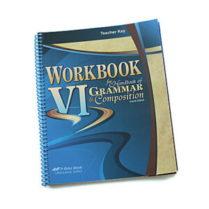 Grade 12: Teacher Key to Workbook VI (4th Edition)