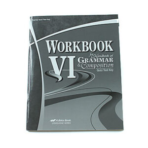 Grade 12: Teacher Key to Test/Quiz for Workbook VI (4th Edition)