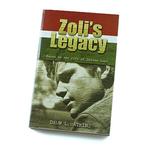 Bob Jones University Press Young Adult: Zoli’s Legacy: Zoltan Gaal