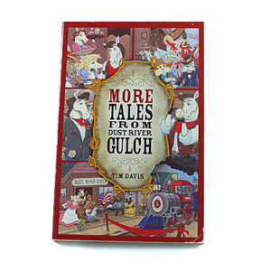 Bob Jones University Press: 2. More Tales from Dust River Gulch