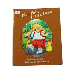 Bob Jones University Press 2-6 years: 7. Play Fair, Little Bear