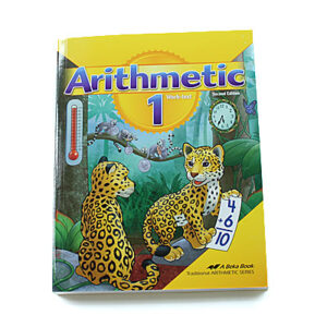 Grade 1: Arithmetic 1 Student Text (2nd Edition)