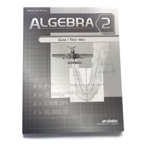 Grades 9-10: Algebra 2 Teacher Key to Test and Quiz Book