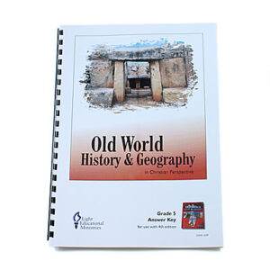 Grade 5: Teacher Key to Old World History and Geography [LEM edition] (4th Edition)