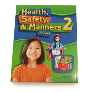 Grade 2: Health, Safety and Manners 2 Student Text (4th Edition)