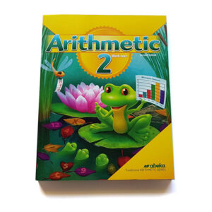 Grade 2: Arithmetic 2 Student Text (2nd Edition)