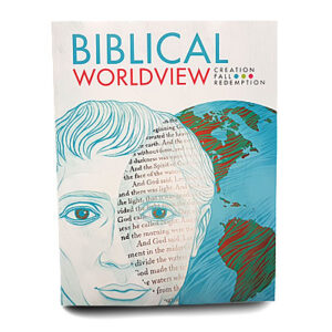 Grades 11-12: Biblical World View