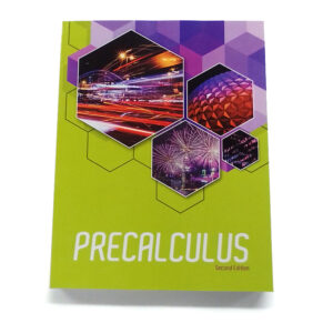 Grade 12: Precalculus Student Text (2nd Edition)
