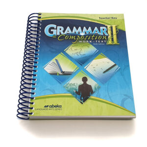 Grade 8: Teacher Key to Grammar and Composition II (6th Edition)