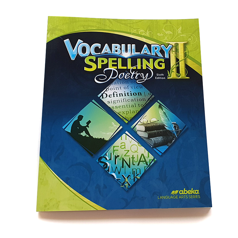 Grade 8: Vocabulary, Spelling, Poetry II Student Text (6th Edition)