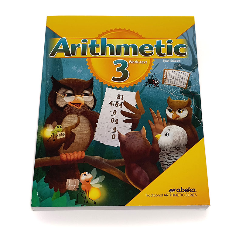 Grade 3: Arithmetic 3 Student Text (6th Edition)
