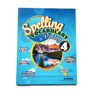 Grade 4: Spelling, Vocabulary, Poetry 4 Student Text (5th Edition)