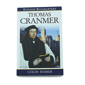 Bitesize Biographies: Thomas Cranmer