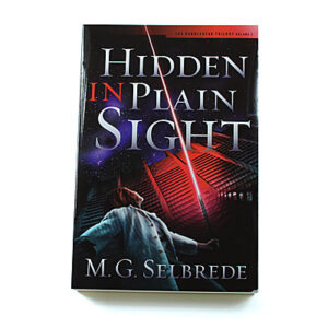 General: Hidden in Plain Sight [M G Selbrede]