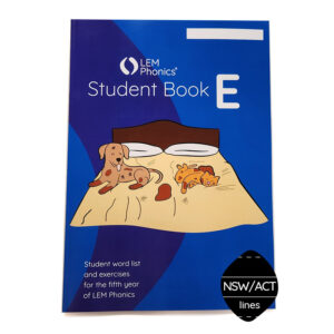 LEM Phonics 2020: Year E: Student Book E [NSW lines]