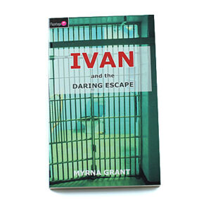 Ivan Series: 2. Ivan and the Daring Escape