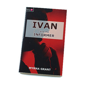 Ivan Series: 3. Ivan and the Informer