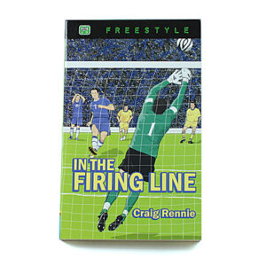 Freestyle: In the Firing Line [Craig Rennie]