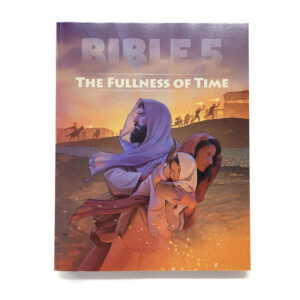 Grade 5: The Fullness of Time Student Worktext