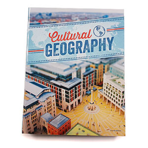 Grade 9: Cultural Geography Student Text (4th Edition)