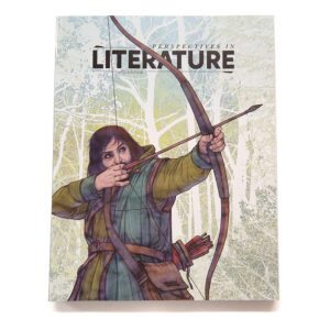 Grade 6: Perspectives in Literature Student Worktext (3rd Edition)