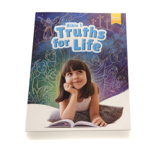 Grade 1: Bible 1: Truths for Life Student Worktext