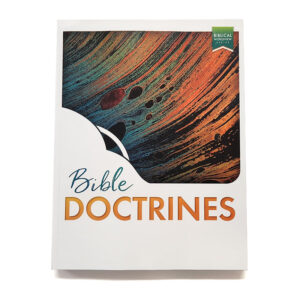 Grade 10: Bible Doctrines Student Worktext