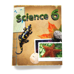 Grade 6: Science 6 Student Text (4th Edition)