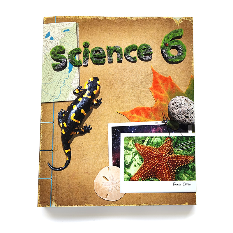 Grade 6: Science 6 Student Text (4th Edition)
