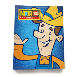 Grade K: Math K5 Student Worktext (4th Edition)