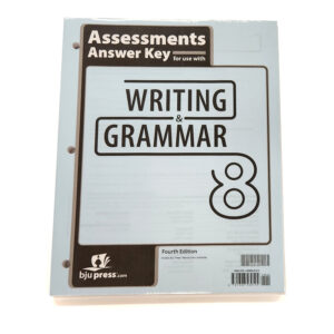 Grade 8: Answer Key to Assessments (4th Edition)