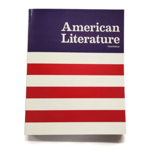 Grade 11: American Literature Student Text (3rd Edition)